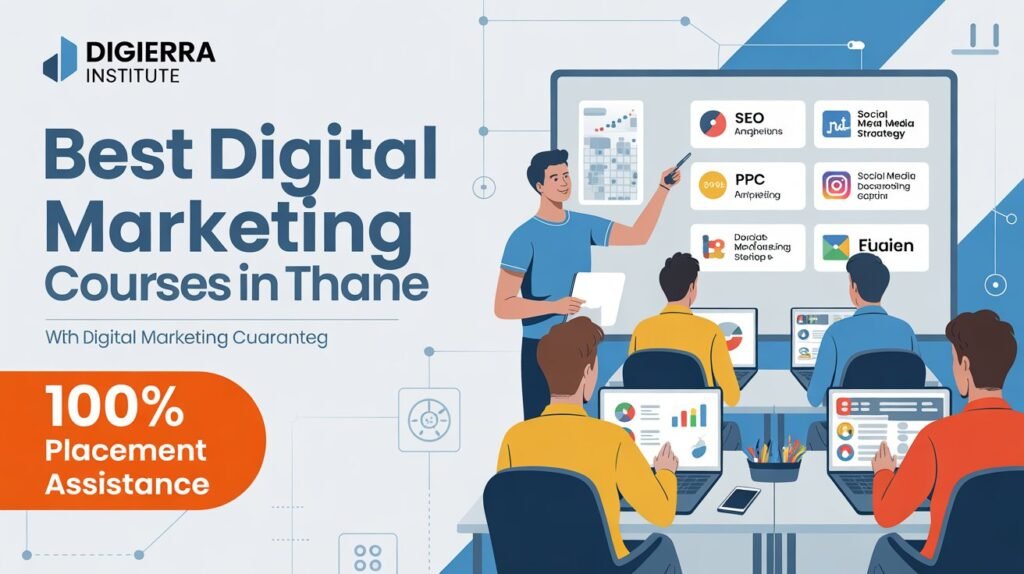 Best Digital Marketing Courses in Thane with 100% Placement Assistance
